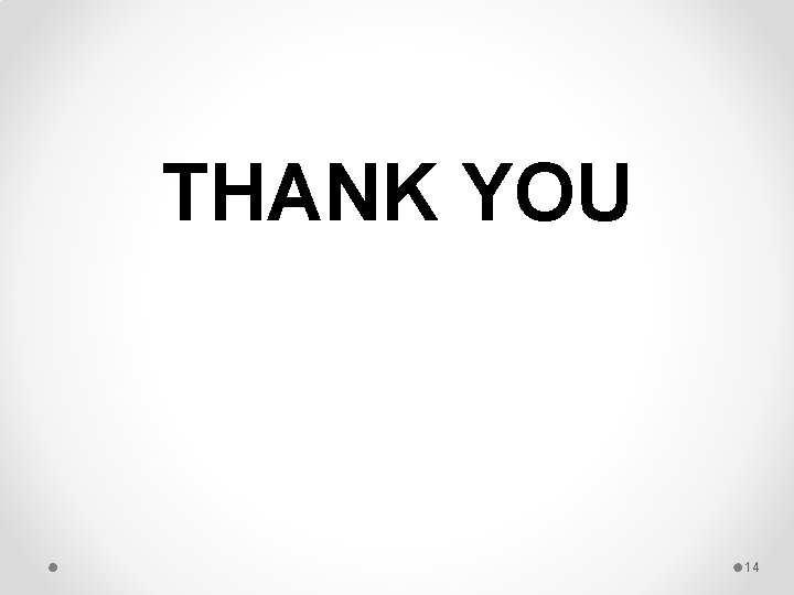 THANK YOU 14 THANK YOU 14
