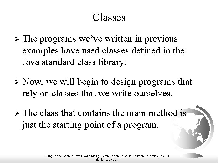 Chapter 9 Objects and Classes Liang Introduction to
