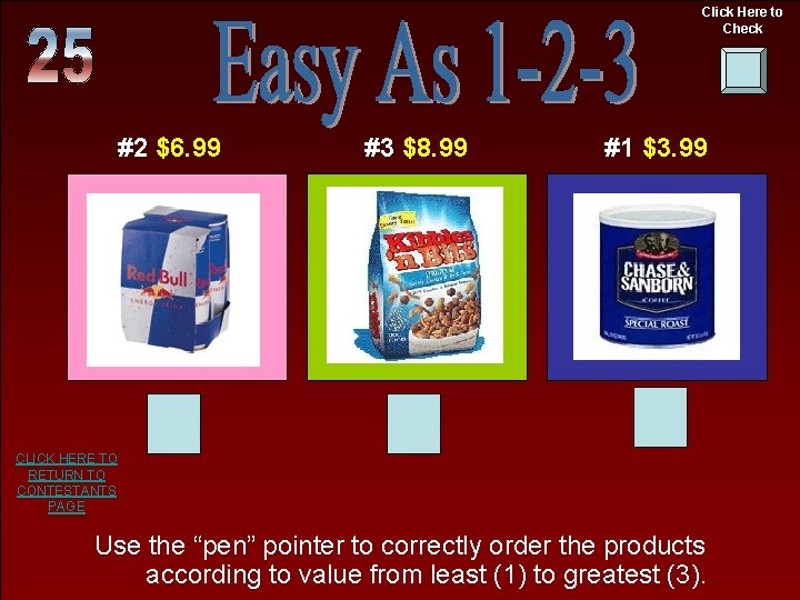 Click Here to Check #2 $6. 99 #3 $8. 99 #1 $3. 99 CLICK Click Here to Check #2 $6. 99 #3 $8. 99 #1 $3. 99 CLICK