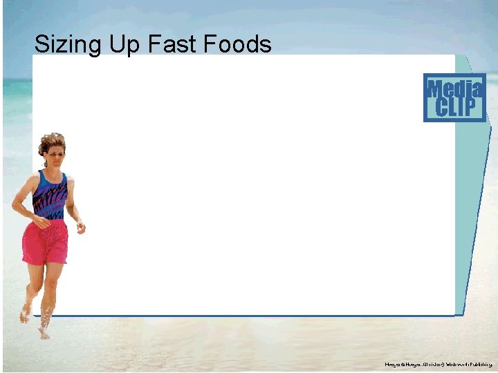 Sizing Up Fast Foods 