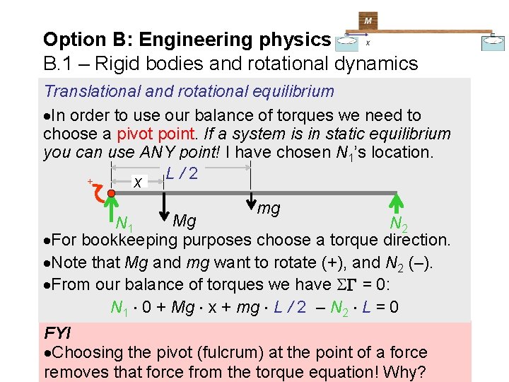 Option B: Engineering physics B. 1 – Rigid bodies and rotational dynamics Translational and