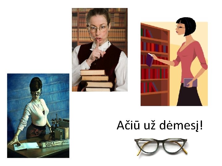 Ačiū už dėmesį! 