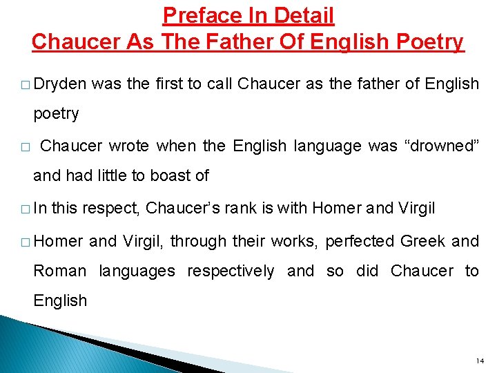 Preface In Detail Chaucer As The Father Of English Poetry � Dryden was the