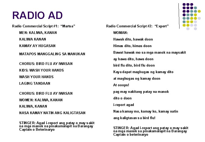 RADIO AD Radio Commercial Script #1: “Martsa” Radio Commercial Script #2: “Expert” MEN: KALIWA,