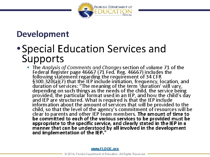 Development • Special Education Services and Supports • The Analysis of Comments and Changes