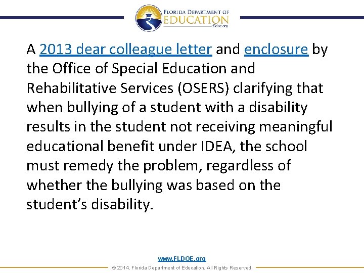 A 2013 dear colleague letter and enclosure by the Office of Special Education and