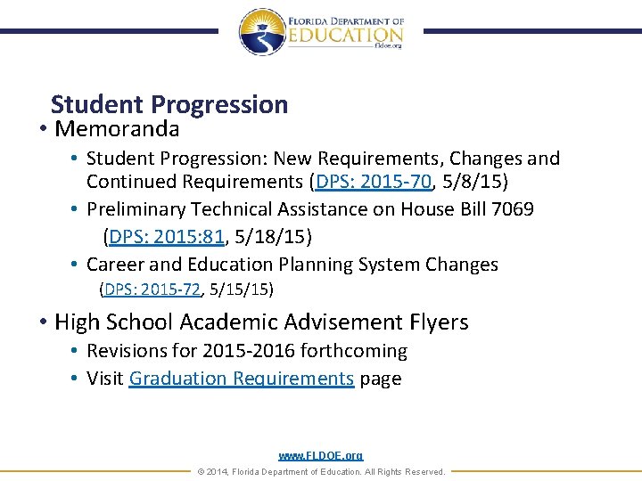 Student Progression • Memoranda • Student Progression: New Requirements, Changes and Continued Requirements (DPS: