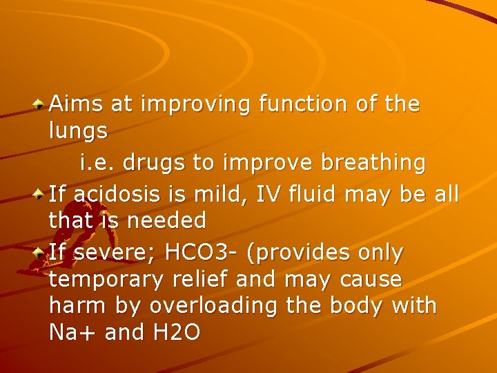 Aims at improving function of the lungs i. e. drugs to improve breathing If