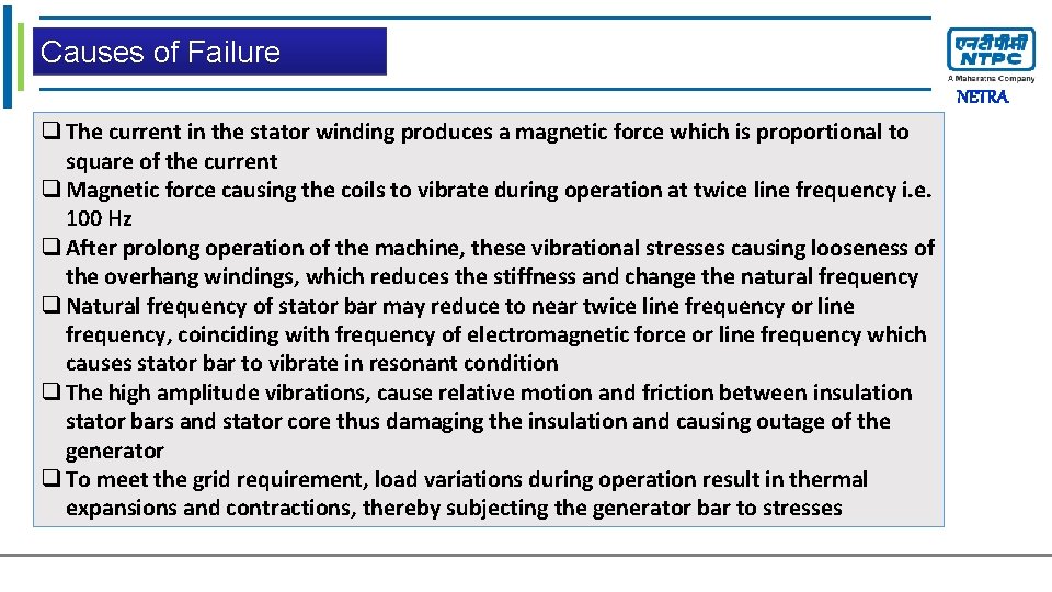 Causes of Failure Click to edit Master title style NETRA q The current in