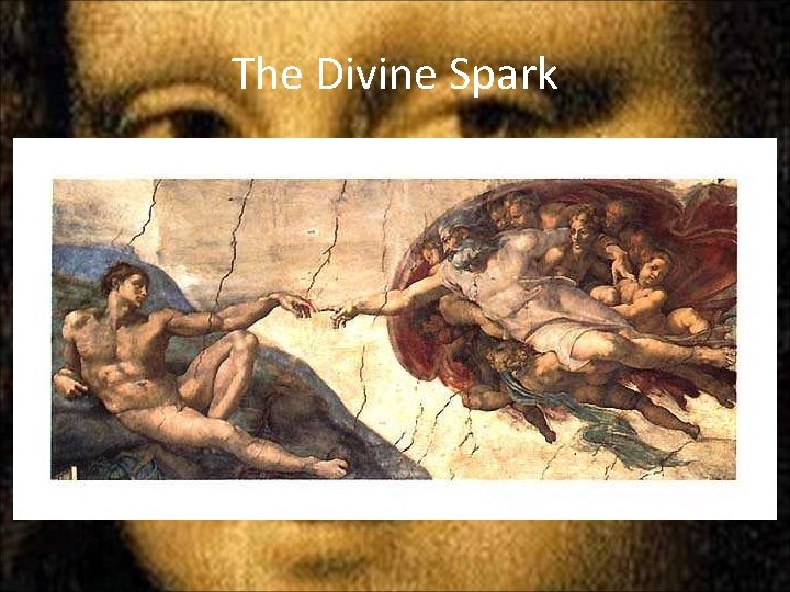 The Divine Spark 
