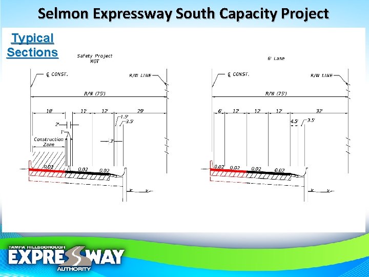Selmon Expressway South Capacity Project Typical Sections 