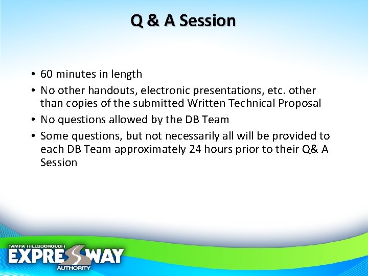 Q & A Session • 60 minutes in length • No other handouts, electronic