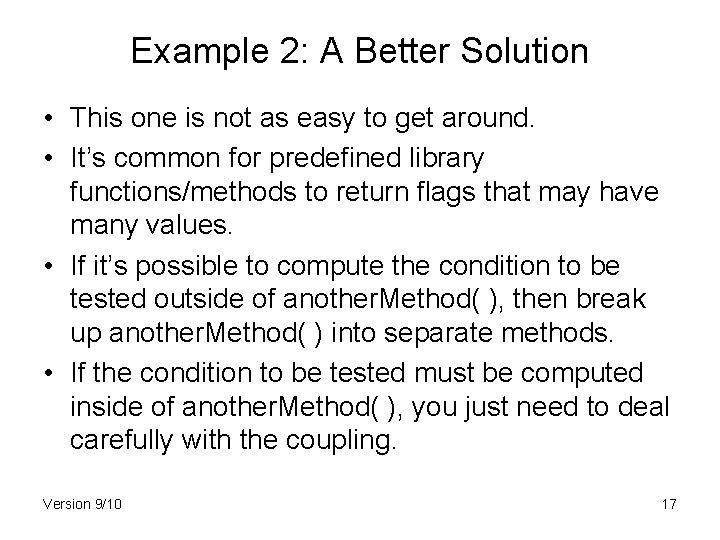 Example 2: A Better Solution • This one is not as easy to get