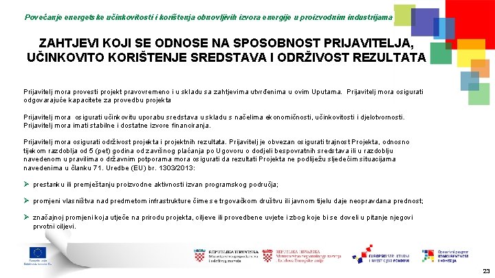 Povećanje energetske učinkovitosti i korištenja obnovljivih izvora energije u proizvodnim industrijama ZAHTJEVI KOJI SE