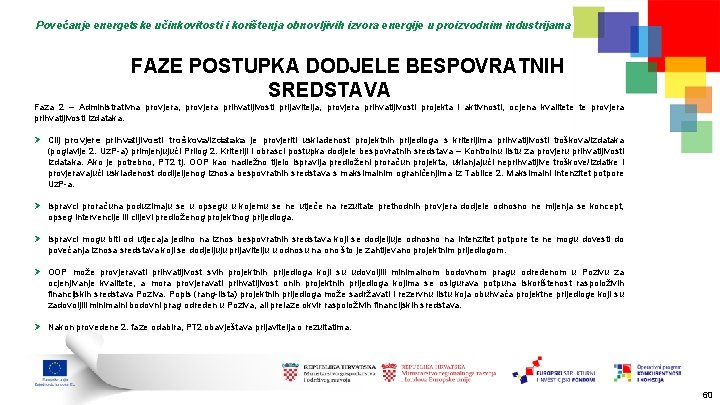 Povećanje energetske učinkovitosti i korištenja obnovljivih izvora energije u proizvodnim industrijama FAZE POSTUPKA DODJELE