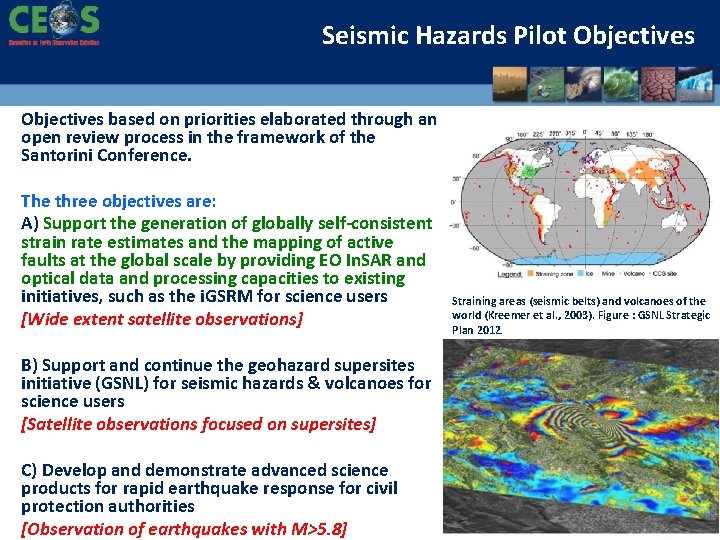 Seismic Hazards Pilot Objectives based on priorities elaborated through an open review process in