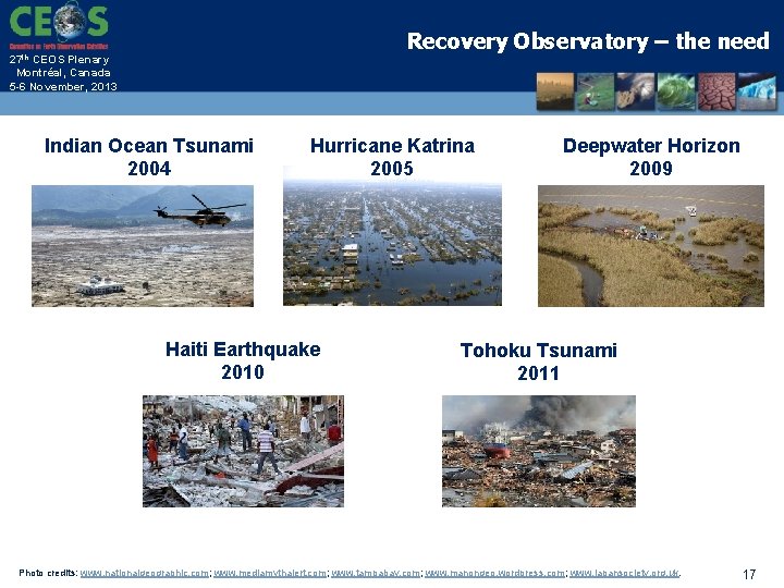 Recovery Observatory – the need 27 th CEOS Plenary Montréal, Canada 5 -6 November,