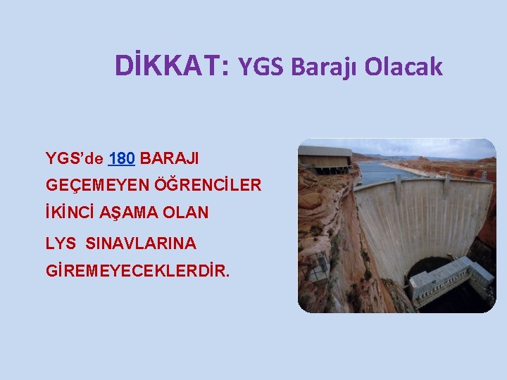 DİKKAT: YGS Barajı Olacak YGS’de 180 BARAJI GEÇEMEYEN ÖĞRENCİLER İKİNCİ AŞAMA OLAN LYS SINAVLARINA