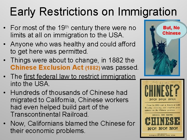 Early Restrictions on Immigration • For most of the 19 th century there were