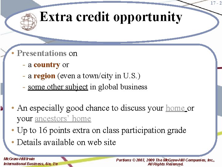 17 - 2 Extra credit opportunity • Presentations on - a country or -