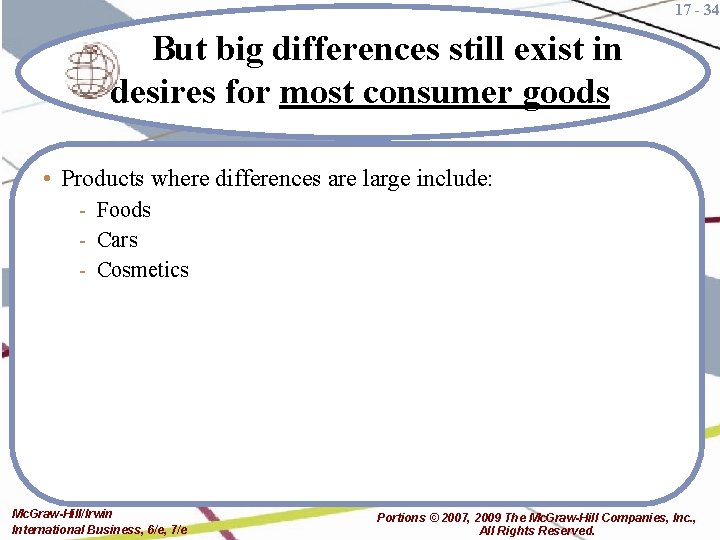 17 - 34 But big differences still exist in desires for most consumer goods