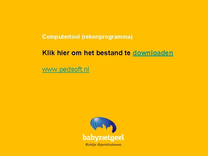 Computertool (rekenprogramma) Klik hier om het bestand te downloaden www. pedsoft. nl 