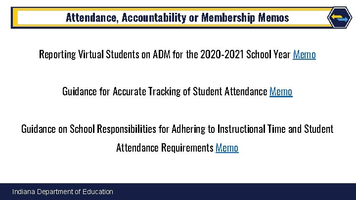 Attendance, Accountability or Membership Memos Reporting Virtual Students on ADM for the 2020 -2021