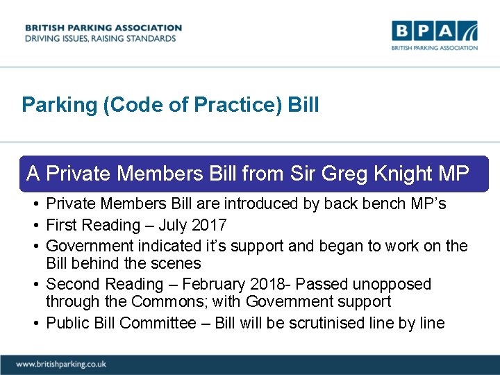 Parking (Code of Practice) Bill A Private Members Bill from Sir Greg Knight MP