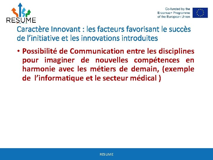 Caractère Innovant : les facteurs favorisant le succès de l’initiative et les innovations introduites