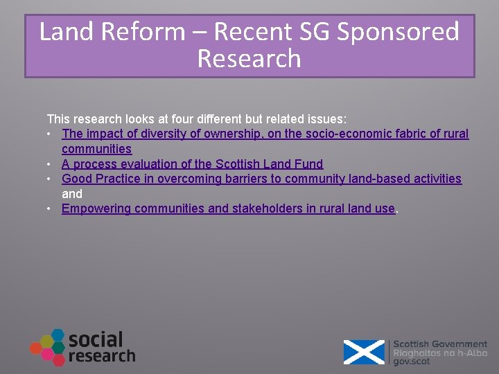 Land Reform – Recent SG Sponsored Research This research looks at four different but