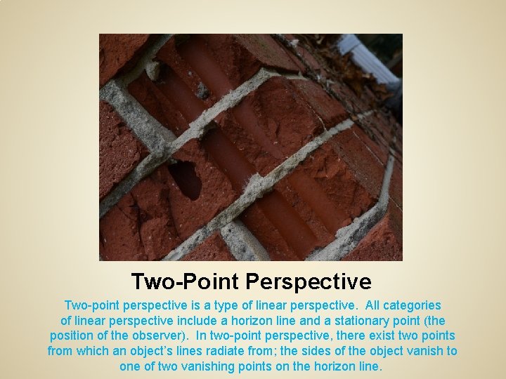 Two-Point Perspective Two-point perspective is a type of linear perspective. All categories of linear