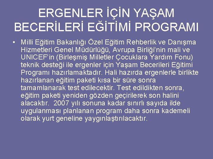 ERGENLER İÇİN YAŞAM BECERİLERİ EĞİTİMİ PROGRAMI • Milli Eğitim Bakanlığı Özel Eğitim Rehberlik ve