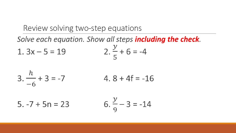 Review solving two-step equations 