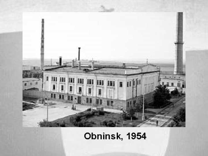 Obninsk, 1954 