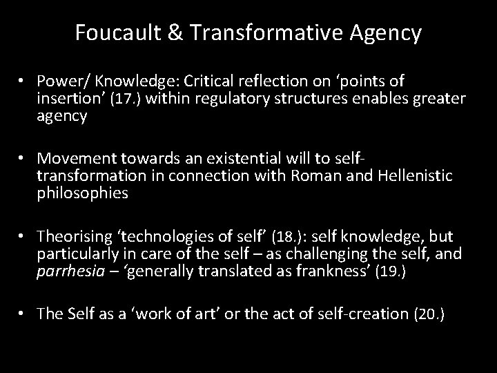 Foucault & Transformative Agency • Power/ Knowledge: Critical reflection on ‘points of insertion’ (17.