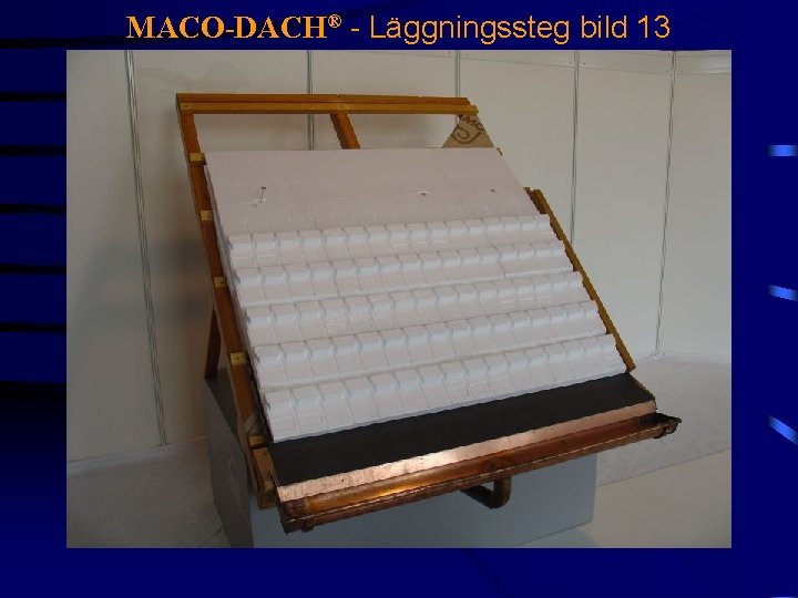 MACO-DACH® - Läggningssteg bild 13 