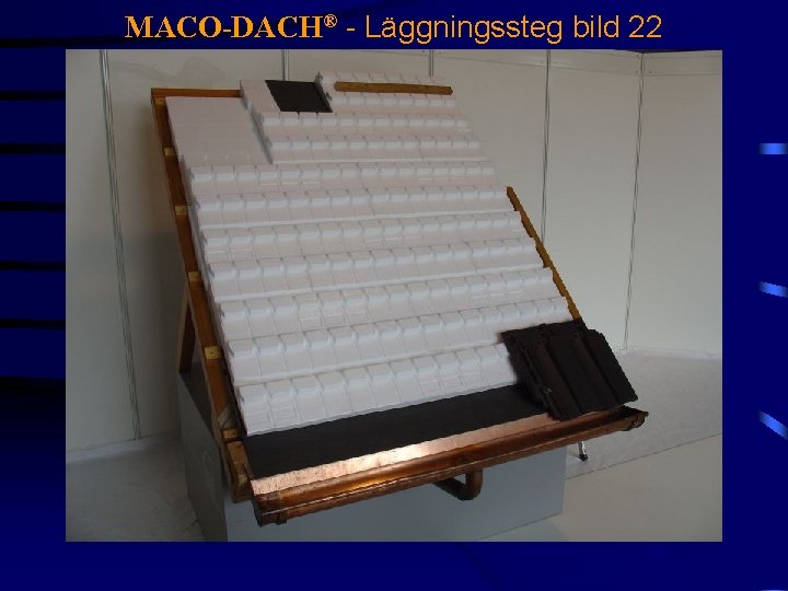 MACO-DACH® - Läggningssteg bild 22 