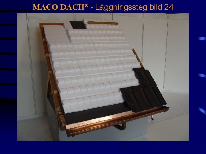 MACO-DACH® - Läggningssteg bild 24 