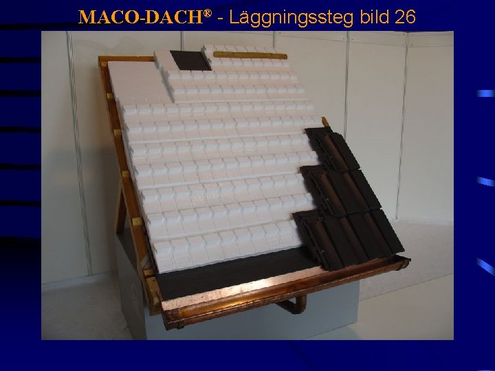 MACO-DACH® - Läggningssteg bild 26 