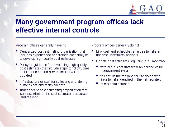 Many government program offices lack effective internal controls Program offices generally have no Program