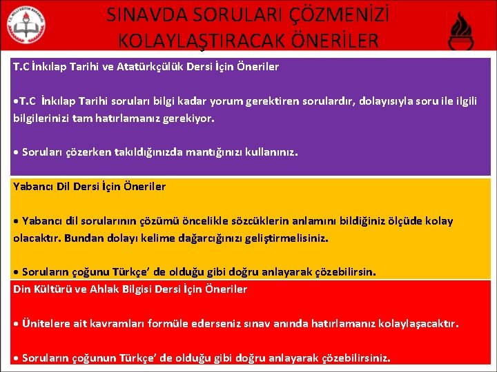 SINAVDA SORULARI ÇÖZMENİZİ KOLAYLAŞTIRACAK ÖNERİLER T. C İnkılap Tarihi ve Atatürkçülük Dersi İçin Öneriler