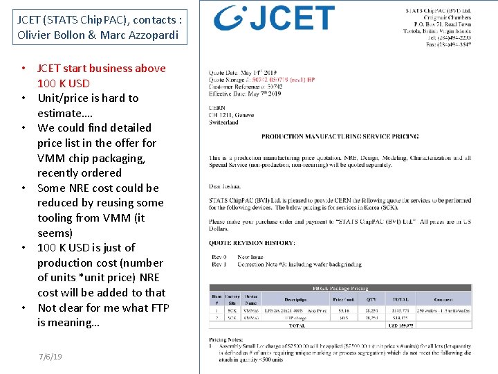 JCET (STATS Chip. PAC), contacts : Olivier Bollon & Marc Azzopardi • JCET start
