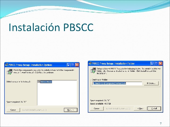 Instalación PBSCC 7 