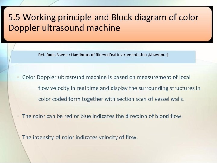 5. 5 Working principle and Block diagram of color Doppler ultrasound machine Ref. Book