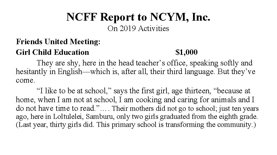 NCFF Report to NCYM, Inc. On 2019 Activities Friends United Meeting: Girl Child Education