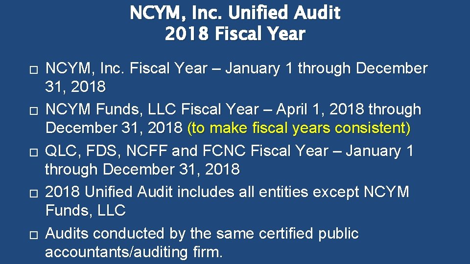 NCYM, Inc. Unified Audit 2018 Fiscal Year � � � NCYM, Inc. Fiscal Year