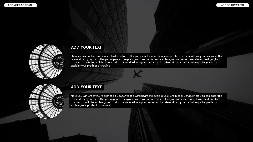 ADD YOUR COMPANY ADD YOUR WEBSITE ADD YOUR TEXT Here you can enter the ADD YOUR COMPANY ADD YOUR WEBSITE ADD YOUR TEXT Here you can enter the