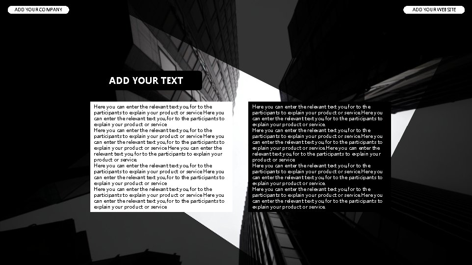ADD YOUR COMPANY ADD YOUR WEBSITE ADD YOUR TEXT Here you can enter the ADD YOUR COMPANY ADD YOUR WEBSITE ADD YOUR TEXT Here you can enter the