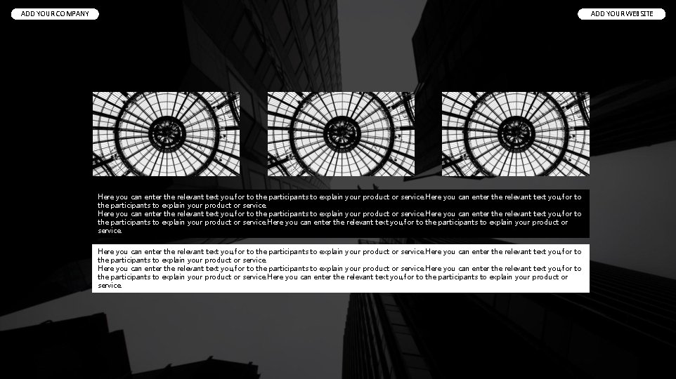 ADD YOUR COMPANY ADD YOUR WEBSITE Here you can enter the relevant text you, ADD YOUR COMPANY ADD YOUR WEBSITE Here you can enter the relevant text you,