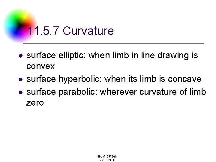 11. 5. 7 Curvature l l l surface elliptic: when limb in line drawing
